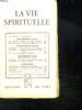 LA VIE SPIRITUELLE N° 299. AOUT SEPTEMBRE 1945. 27em ANNEE. LES MYSTERES DE DIEU. VIRGINITE ET MATERNITE DE MARIE.. AUBIN E.