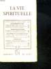 LA VIE SPIRITUELLE N° 300. OCTOBRE 1945. 27em ANNEE. UN MYSTERE DE DIEU LE PROCHAIN.. AUBIN E.