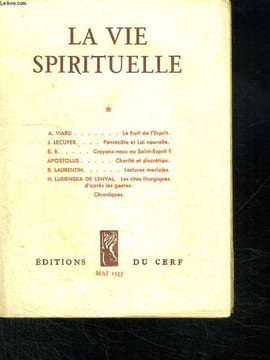 LA VIE SPIRITUELLE N° 384 MAI 1953 . LE FRUIT DE L ESPRIT. PENTECOTE ET LOI NOUVELLE. CHARITE ET DISCRETION. LECTURES MARIALES.... AUBIN E.