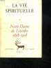 LA VIE SPIRITUELLE N° 436 FEVRIER 1958. MEDITATION DEVANT LA GROTTE. LE PELERINAGE DE LOURDES. TEMOIGNAGE D UN MALADE NON GUERI. ROSAIRE ET ...