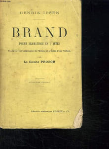BRAND POEME DRAMATIQUE EN 5 ACTES.