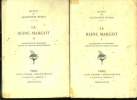2 TOMES . LA REINE MARGOT.. DUMAS ALEXANDRE