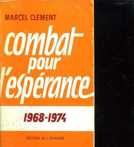 COMBAT POUR L ESPERANCE. TOME 1.