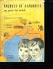 JACQUES ET CLAUDETTE AU PAYS DU SOLEIL. LECTURES SUIVIES ET ETUDE DE LA PHARSE. A L USAGE DES COURS MOYEN 1ER ET 2EM ANNEE.. AYMERIC CH ET LEVESQUE L.