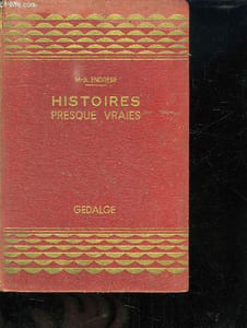 HISTOIRES PRESQUE VRAIES.