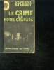 LE CRIME DE L HOTEL GRANADA.. STARRETT VINCENT.