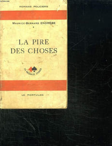 LA PIRE DES CHOSES.