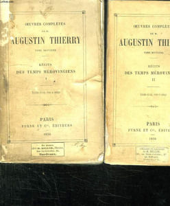 2 TOMES. RECITS DES TEMPS MEROVINGIENS PRECEDES DE CONSIDERATIONS SUR L HISTOIRE DE FRANCE. TOME 1 et 2.