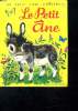 LE PETIT ANE.. LUNT A.