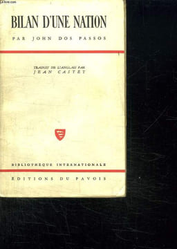 BILAN D UNE NATION.. DOS PASSOS JOHN.