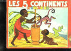 LES 5 CONTINENTS A COLORIER.. COLLECTIF.