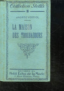 LA MAISON DES TROUBADOURS.