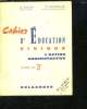 CAHIER D EDUCATION CIVIQUE . L ACTION ADMINISTRATIVE CLASSES DE 3e.. COLLIN G ET BOUTEILLER G.
