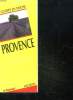 GUIDES EN POCHE. PROVENCE.. COLLECTIF.