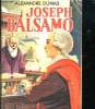 JOSEPH BALSAMO.. DUMAS ALEXANDRE.