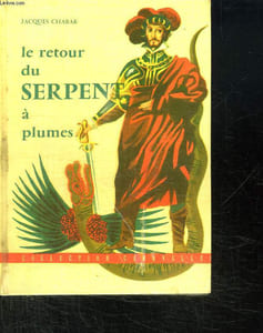 LE RETOUR DU SERPENT A PLUMES.