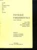 PHYSIQUE FONDAMENTALES COURS TELEVISE. FASCICULE 2 : PHYSIQUE ATOMIQUE, PHYSIQUE NUCLEAIRE ELECTROSTATIQUE.. AVAN L , AVAN A, BONNET JJ ET VIALLE M.