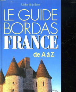 LA GUIDE BORDAS FRANCE DE A A Z.