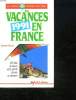 LE GUIDE LOISIRS ACCEUIL DES VACANCES 1991 EN FRANCE.. SICSIC JOSETTE ET BARBERY NICOLAS.