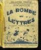 LA RONDE DES LETTRES. SYLLABAIRE ET PREMIERES LECTURES.. SAUVESTRE JEA.