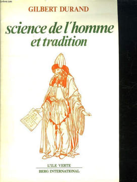 SCIENCE DE L HOMME ET TRADITION. LE NOUVEL ESPRIT ANTHROPOLOGIQUE.. DURAND GILBERT.