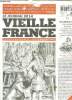 LE JOURNAL DE LA VIEILLE FRANCE N° 59 JUILLET AOUT 2004. SOMMAIRE: UNE EXECUTION; LE CHEMIN DE FER, L EX LIBRIS, L ESTAMPE.... ARMAND PAUL .