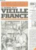 LE JOURNAL DE LA VIEILLE FRANCE N° 56 NOVEMBRE DECEMBRE 2003. SOMMAIRE: LA CUISINE, BRUNO MAIRE HUMANISTE, LES QUETES DE NOEL, VEHICULES ...