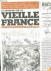 LE JOURNAL DE LA VIEILLE FRANCE N° 55 SEPTEMBRE OCTOBRE 2003. SOMMAIRE: LA CUISINE, BRUNO ET LES ARCHIVES DE LA PAROLE, LA CLYSTEROMANIA, VEHICULES ...