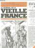 LE JOURNAL DE LA VIEILLE FRANCE N° 54 JUILLET AOUT 2003. SOMMAIRE: LA LOI SALIQUE, LE COMTE DE NICE, VEHICULES UTILITAIRES, L ES LIBRIS ET L ...