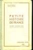 PETITE HISTOIRE DE FRANCE. COURS ELEMENTAIRE CLASSE DE 9em DES LYCEES ET COLLEGES.. BESSEIGE PIERRE ET LYONNET A.