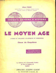 LE MOYEN AGE. LYCEES ET COLLEGES. CLASSE DE CINQUIEME. CROQUIS DEVOIRS D HISTOIRE. POUR GUIDER L ELEVE ET ECONOMISER SON TEMPS.