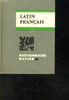 DICTIONNAIRE LATIN FRANCAIS.. GABRIEL A.