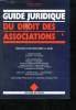 GUIDE JURIDIQUE DU DROIT DES ASSOCIATIONS. EDITION MISE A JOUR ET COMPLETEE.. SOGNO CLAUDIA.