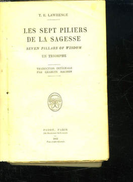 LES SEPT PILLIERS DE LA SAGESSE. SEVEN PILLARS OF WISDOM.. LAWRENCE TE.