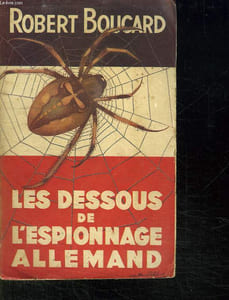 LES DESSOUS DE L ESPIONNAGE ALLEMAND.