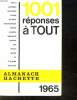 ALMANACH HACHETTE 1965. 1001 REPONSES A TOUT.. COLLECTIF.