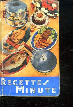 RECETTES MINUTE 300 RECETTES DE DOROTHEE. COCOTTE MINUTE, FOUR MINUTE, GRIL MINUTE, FROID MINUTE, PAN ALU.. REBOUX PAUL ET DOROTHEE.