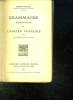 GRAMMAIRE ELEMENTAIRE DE L ANCIEN FRANCAIS. 4em EDITION REVUE.. ANGLADE JOSEPH.