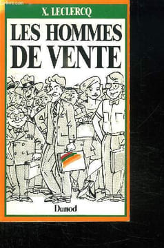 LES HOMMES DE VENTE.. LECLERCQ X.