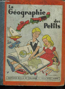 LE GEOGRAPHIE DES PETITS. COURS PREPARATOIRE .