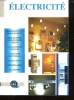 ELECTRICITE. REGLEMENTATION BRANCHEMENTS. PRISE DE TERRE . DISJONCTEURS. TABLEAU. CONDUCTEUR CONDUITS. MONTAGES ELECTRIQUES. SALLES D EAU. ...