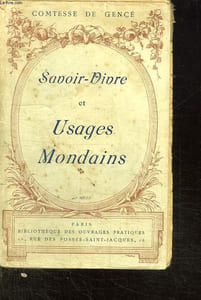 SAVOIR VIVRE ET USAGES MONDAINS EN FAMILLE EN SOCIETE.