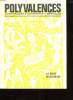 POLYVALENCES SCIENTIFIQUES, LITTERAIRES, MEDICALES. SUPPLEMENT N° 3 DU N° 180 DE LA REVUE DES SCIENCES MEDICALES. SOMMAIRE: MAHOMET DON EPOQUE, LES ...