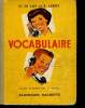 VOCABULAIRE. COURS ELEMENTAIRE 2em ANNEE.. LE LAY H ET MEROY E.