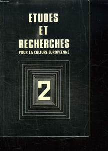 ETUDES ET RECHERCHES POUR LA CULTURE EUROPEENNE N° 2. SOMMAIRE: LE DUEL ET L ETHIQUE DE L HONNEUR, DAVID ET GOLIATH, SEXUALITE ET IDEOLOGIE DES RAPPORTS INTIMES, L ESPRIT DU SHINTO....