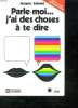 PARLE MOI J AI DES CHOSES A TE DIRE.. SALOME JACQUES.