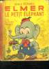 ELMER LE PETIT ELEPHANT.. WALT DISNEY.