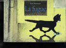 LA FUGUE.. POMMAUX YVAN.