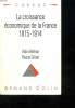 LA CROISSANCE ECONOMIQUE DE LA FRANCE 1815 - 1914. 2em EDITION.. BELTRAN ALAIN ET GRISET PASCAL.