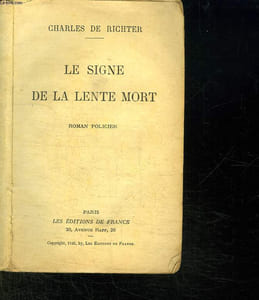 LE SIGNE DE LA LENTE MORT.